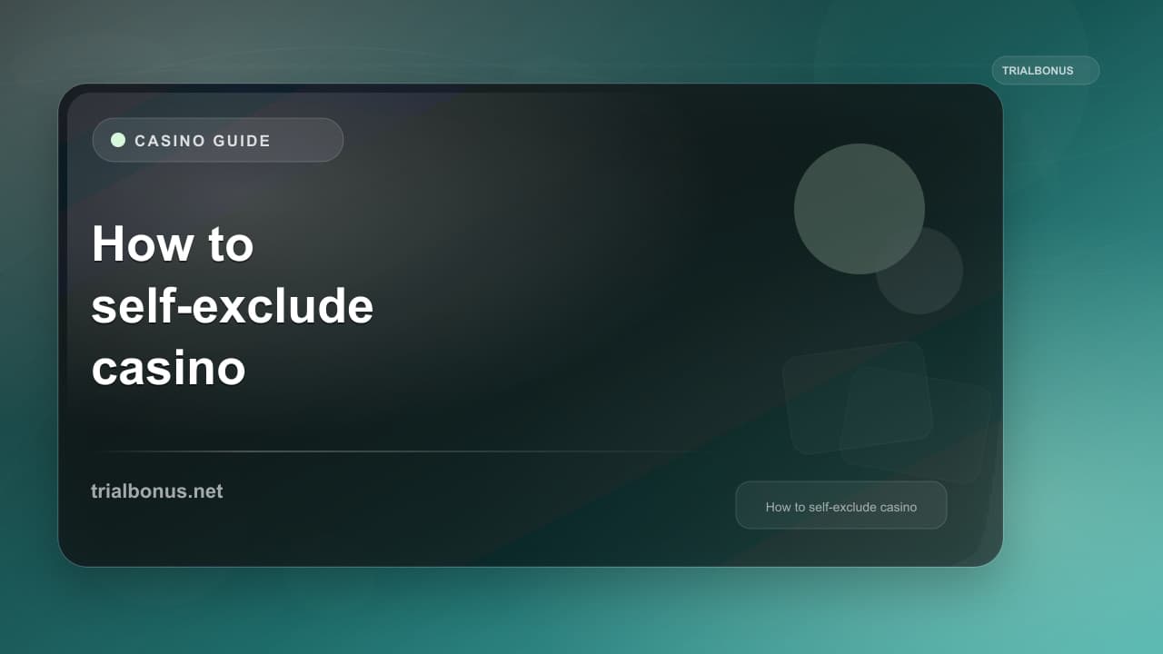 How to self-exclude casino UK Guide