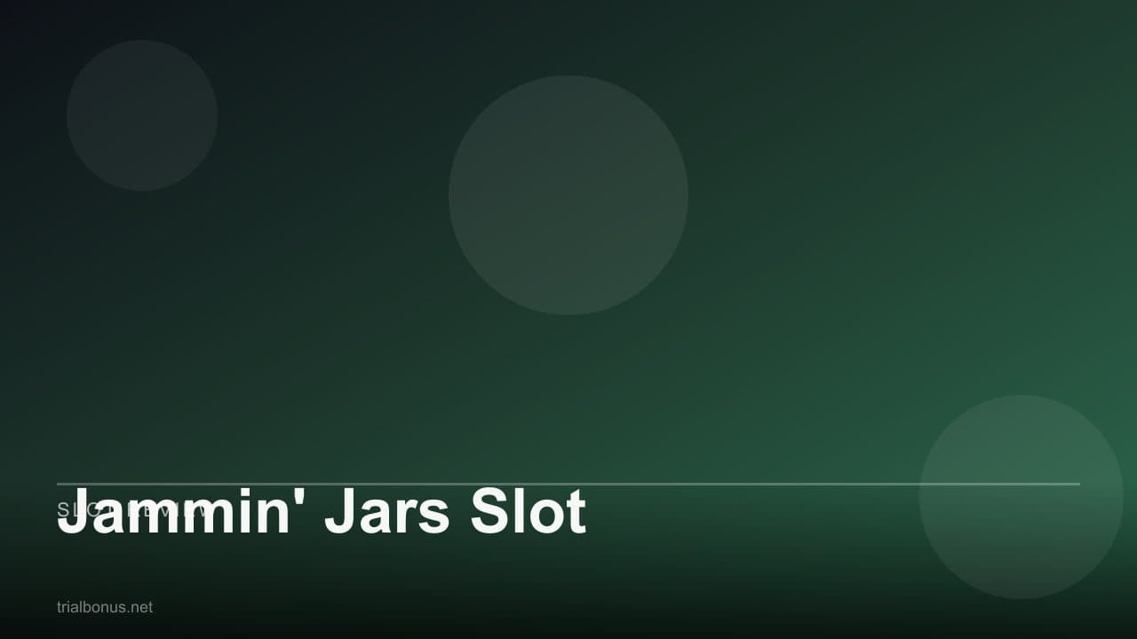 Jammin' Jars Slot