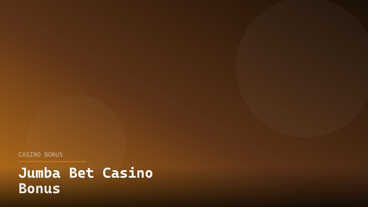 Jumba Bet Casino Bonus
