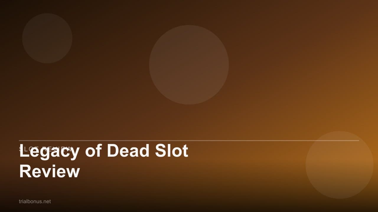 Legacy of Dead Slot Review