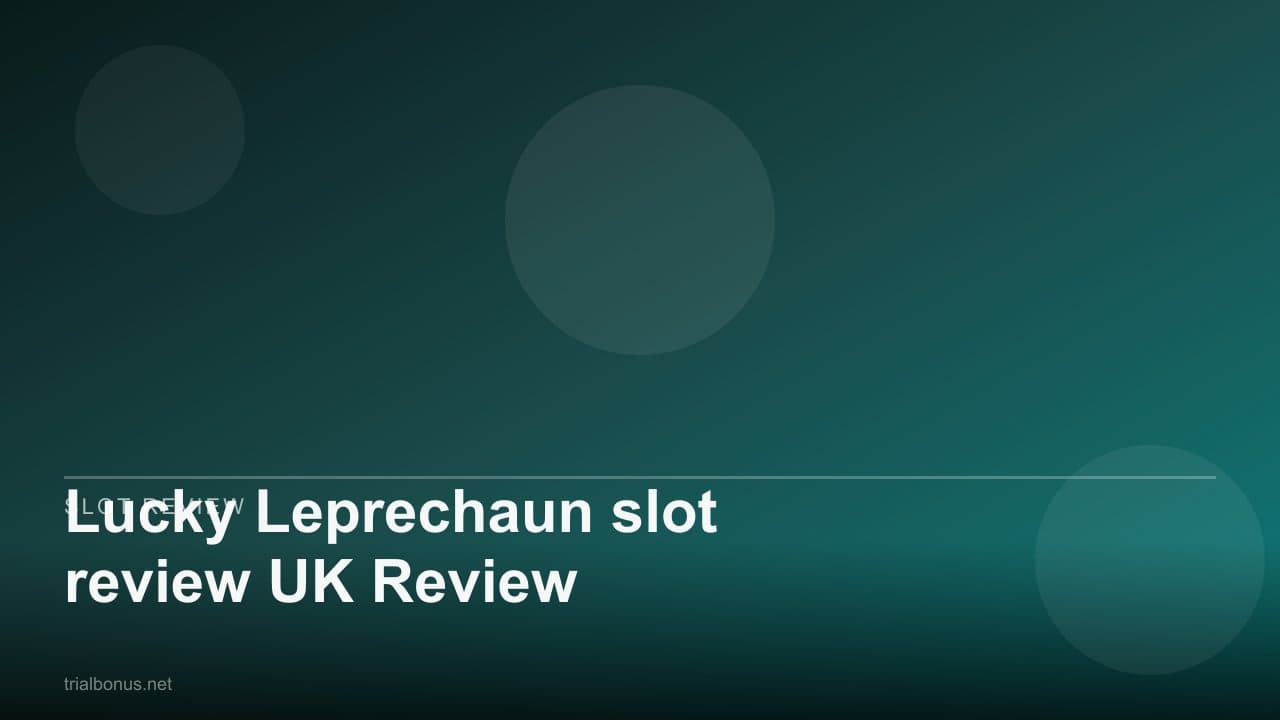 Lucky Leprechaun slot review UK Review