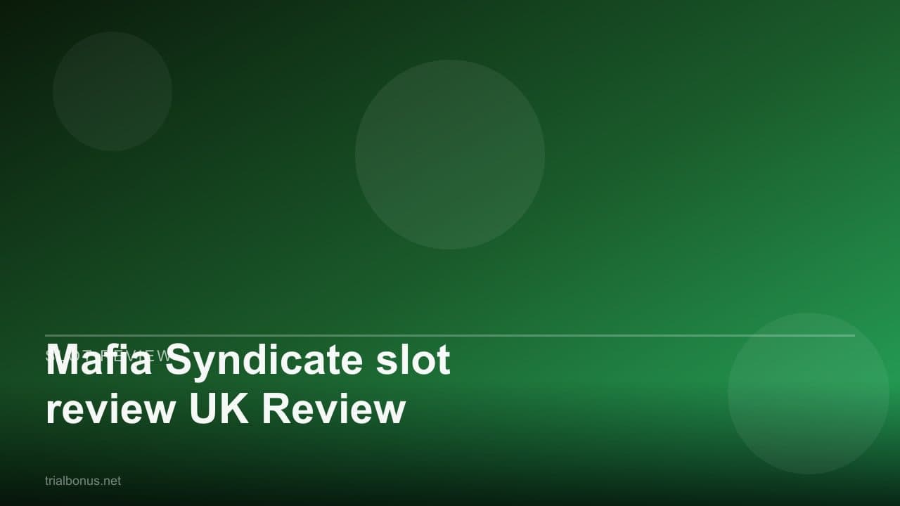 Mafia Syndicate slot review UK Review