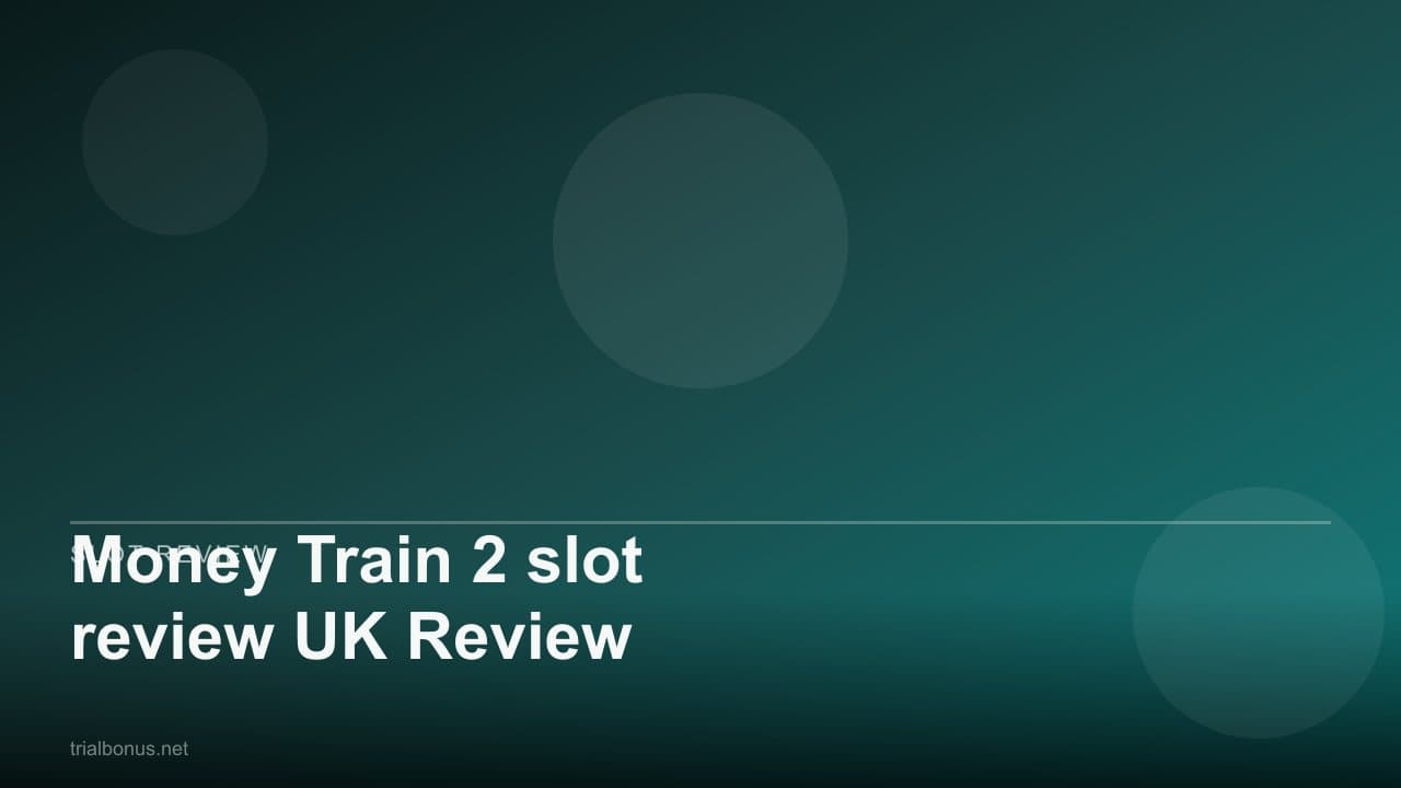Money Train 2 slot review UK Review