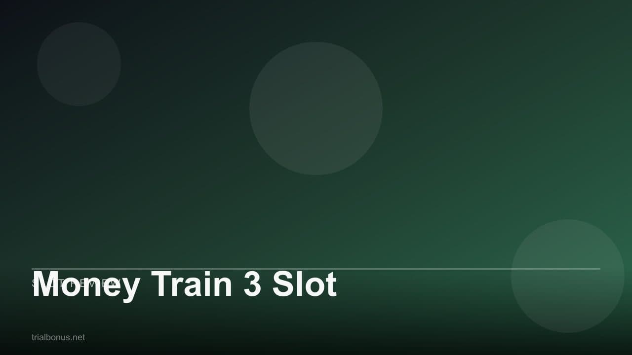 Money Train 3 Slot