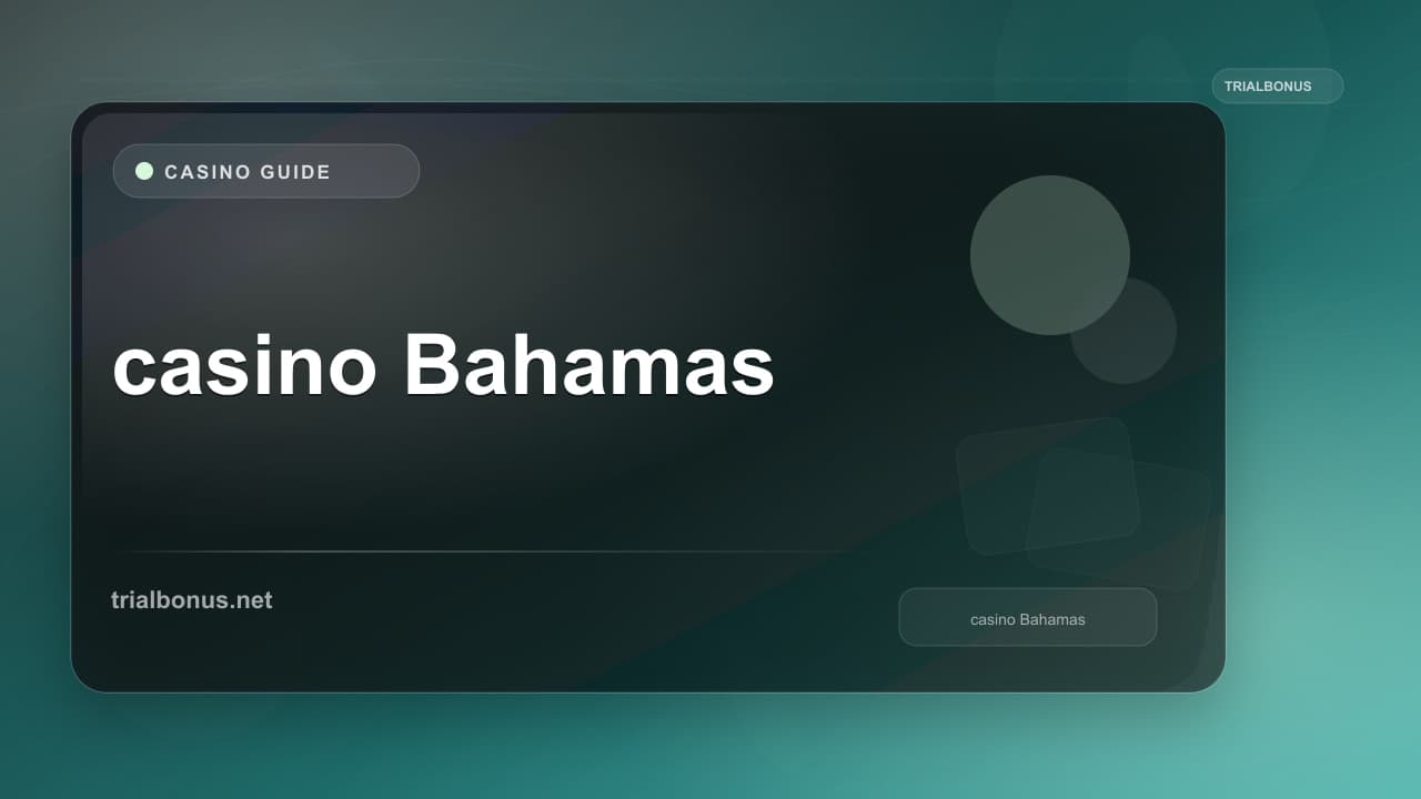 Online casino Bahamas Guide