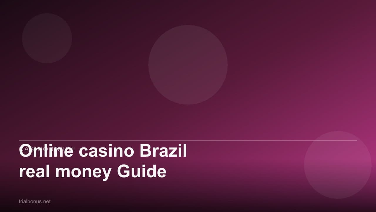 Online casino Brazil real money Guide