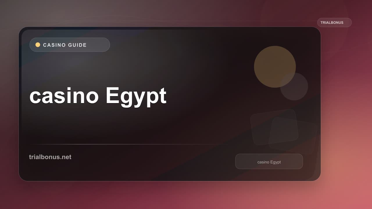 Online casino Egypt Guide