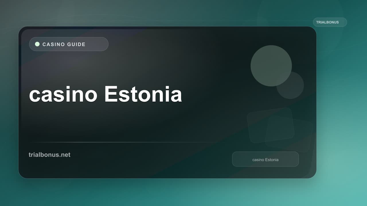 Online casino Estonia Guide