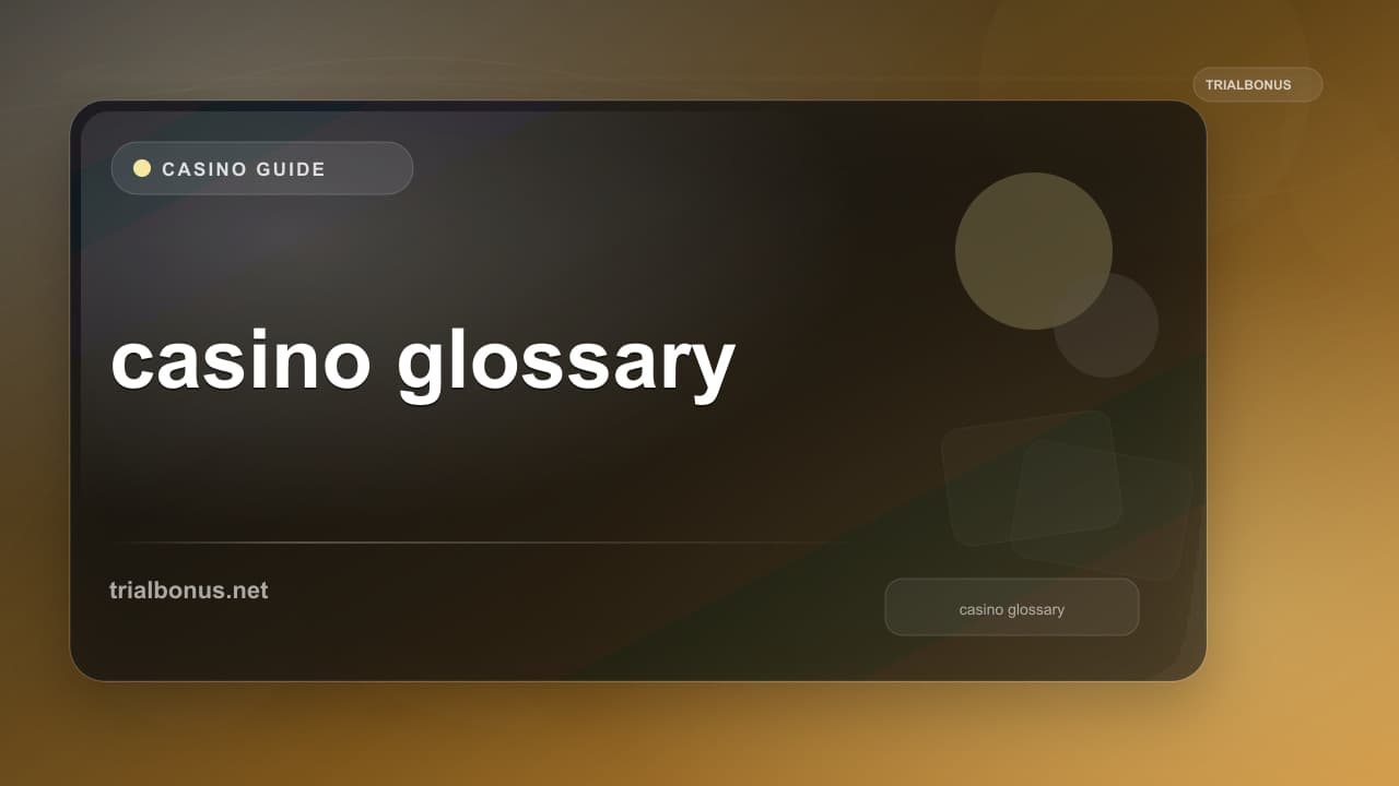 Online casino glossary Guide