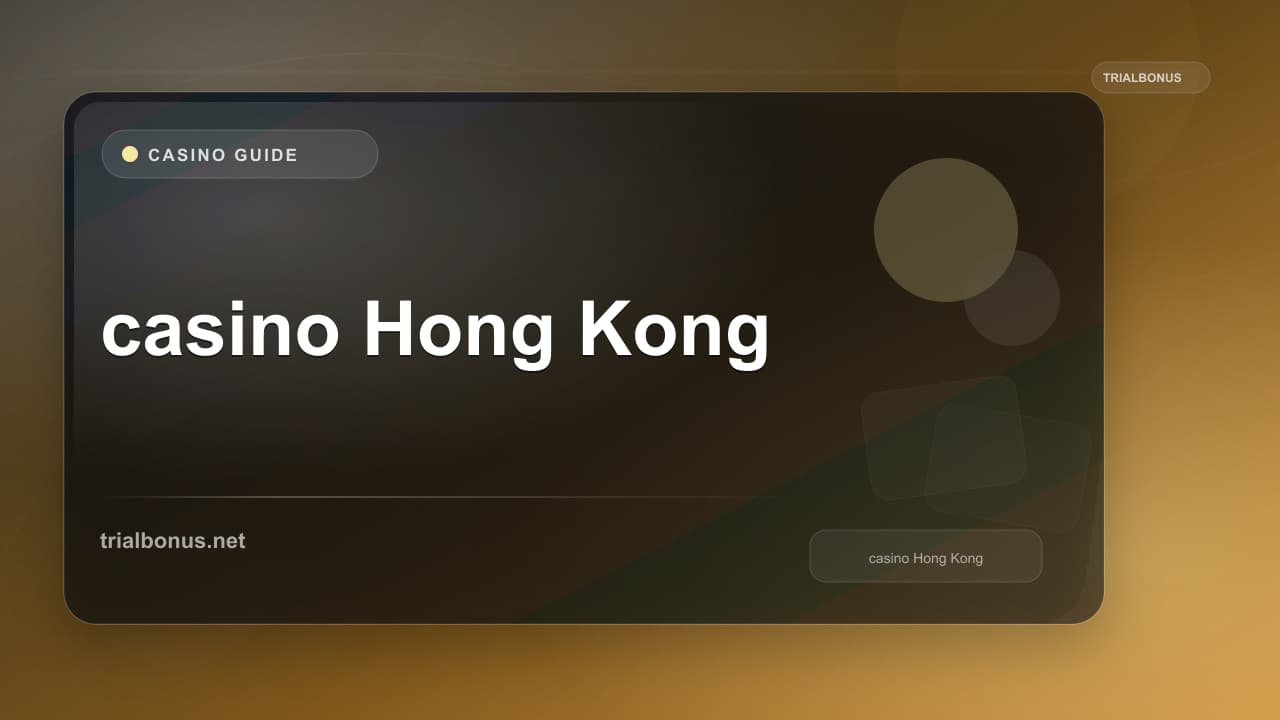 Online casino Hong Kong Guide