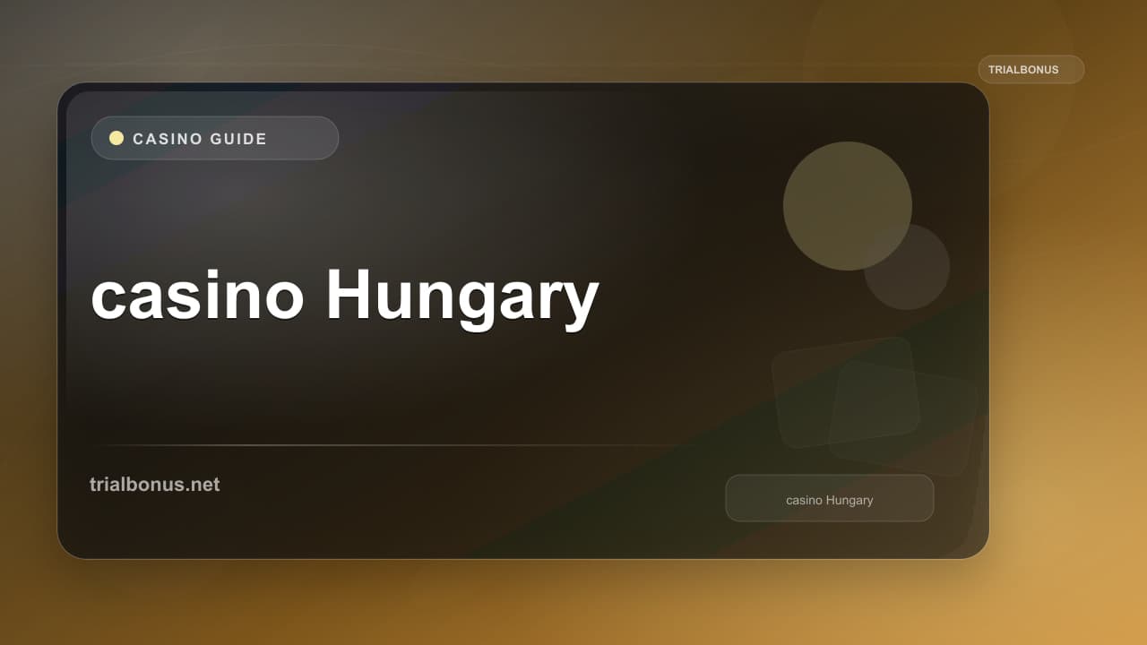 Online casino Hungary Guide