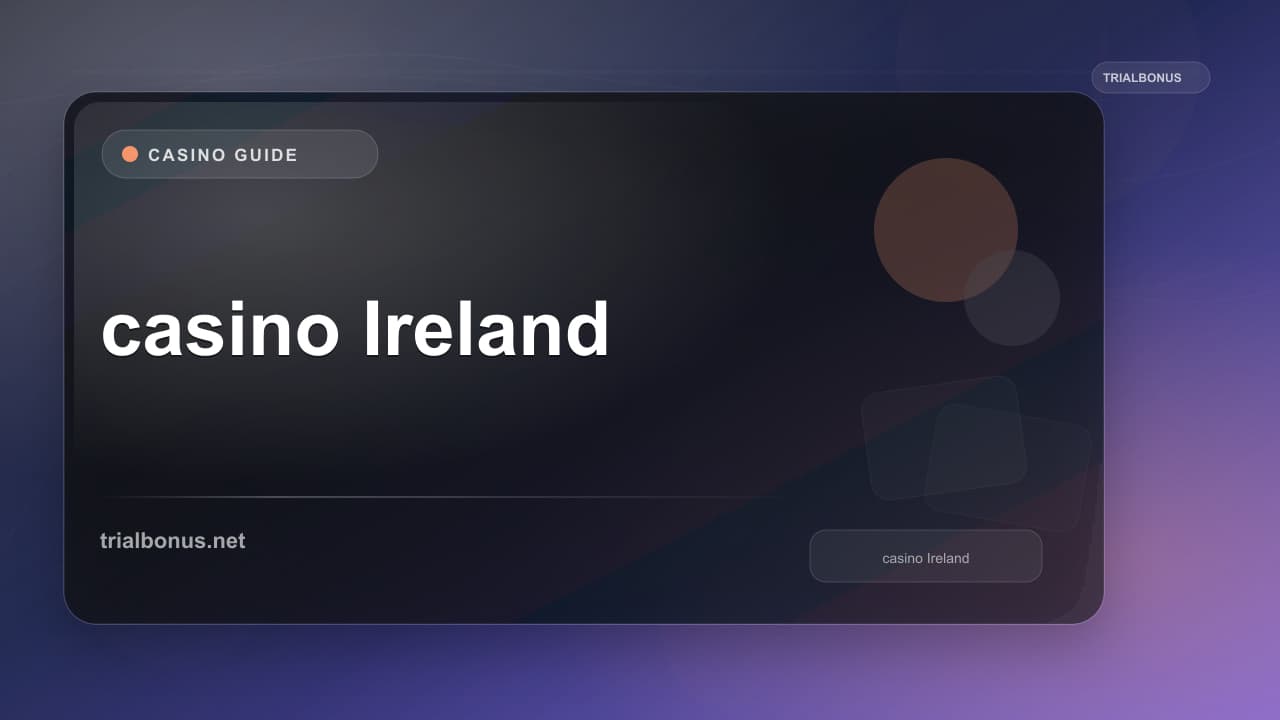 Online casino Ireland Guide