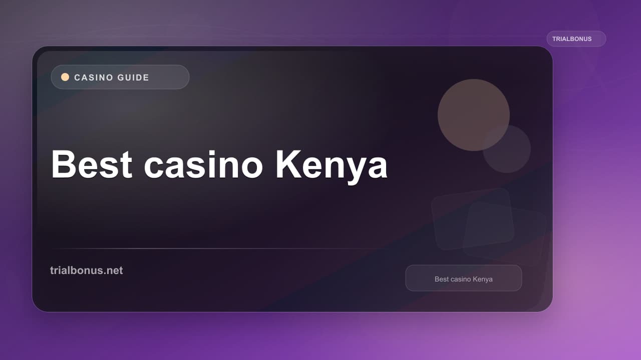 Best online casino Kenya Guide