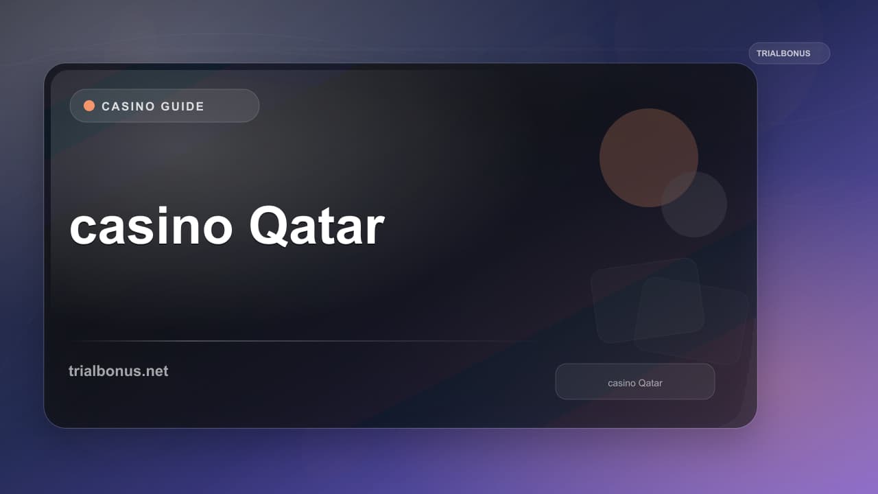 Online casino Qatar Guide