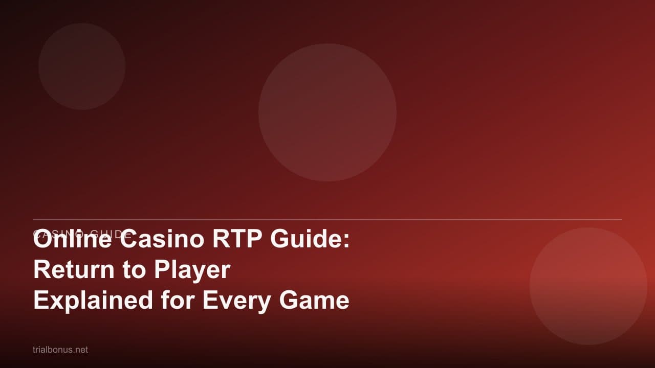 Online Casino RTP Guide: Return to Player Explained for Every Game