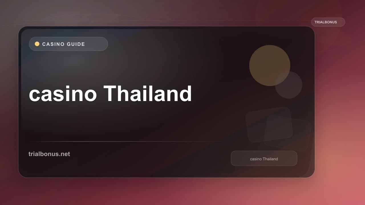 Online casino Thailand Guide