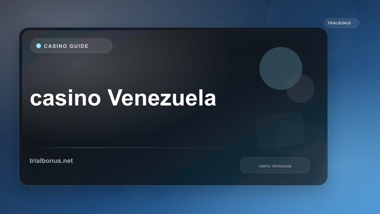 Online casino Venezuela Guide