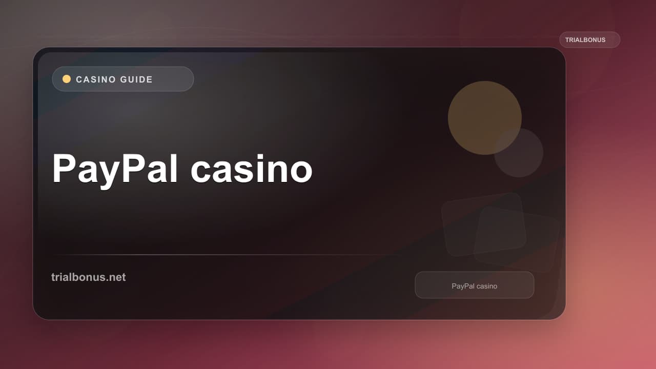 PayPal casino UK guide