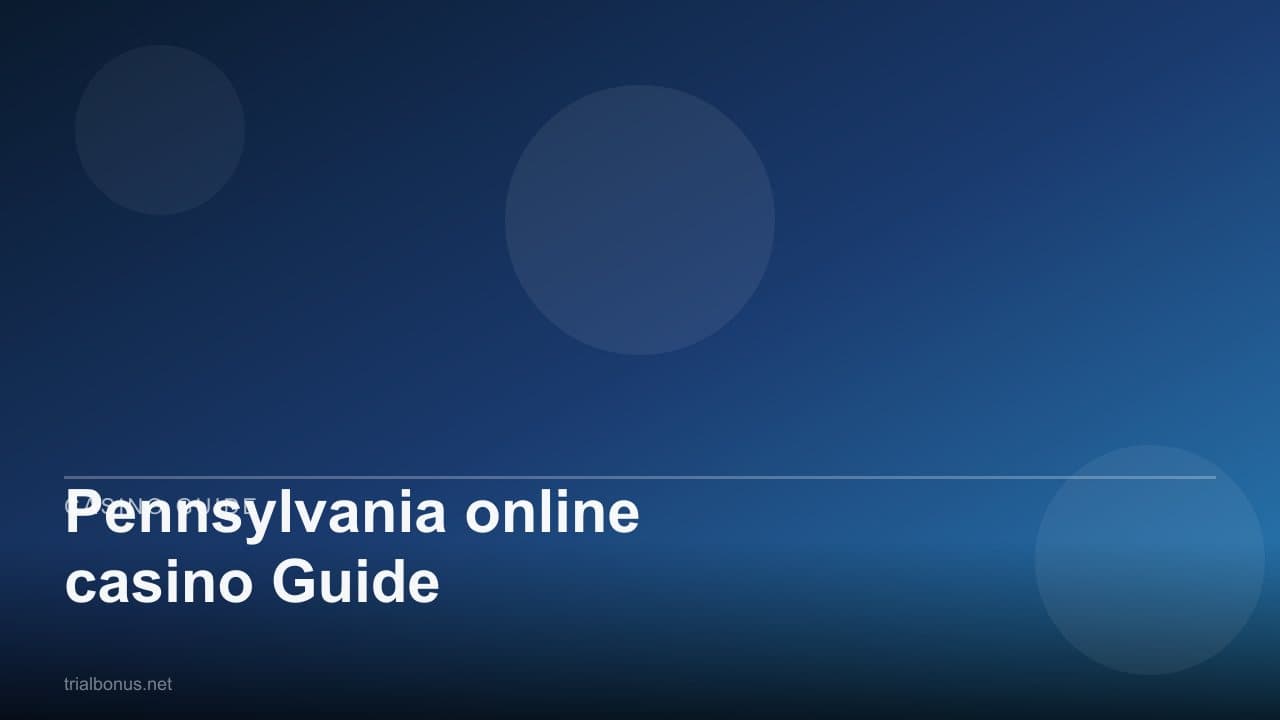 Pennsylvania online casino Guide