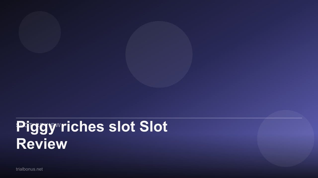 Piggy riches Slot Review