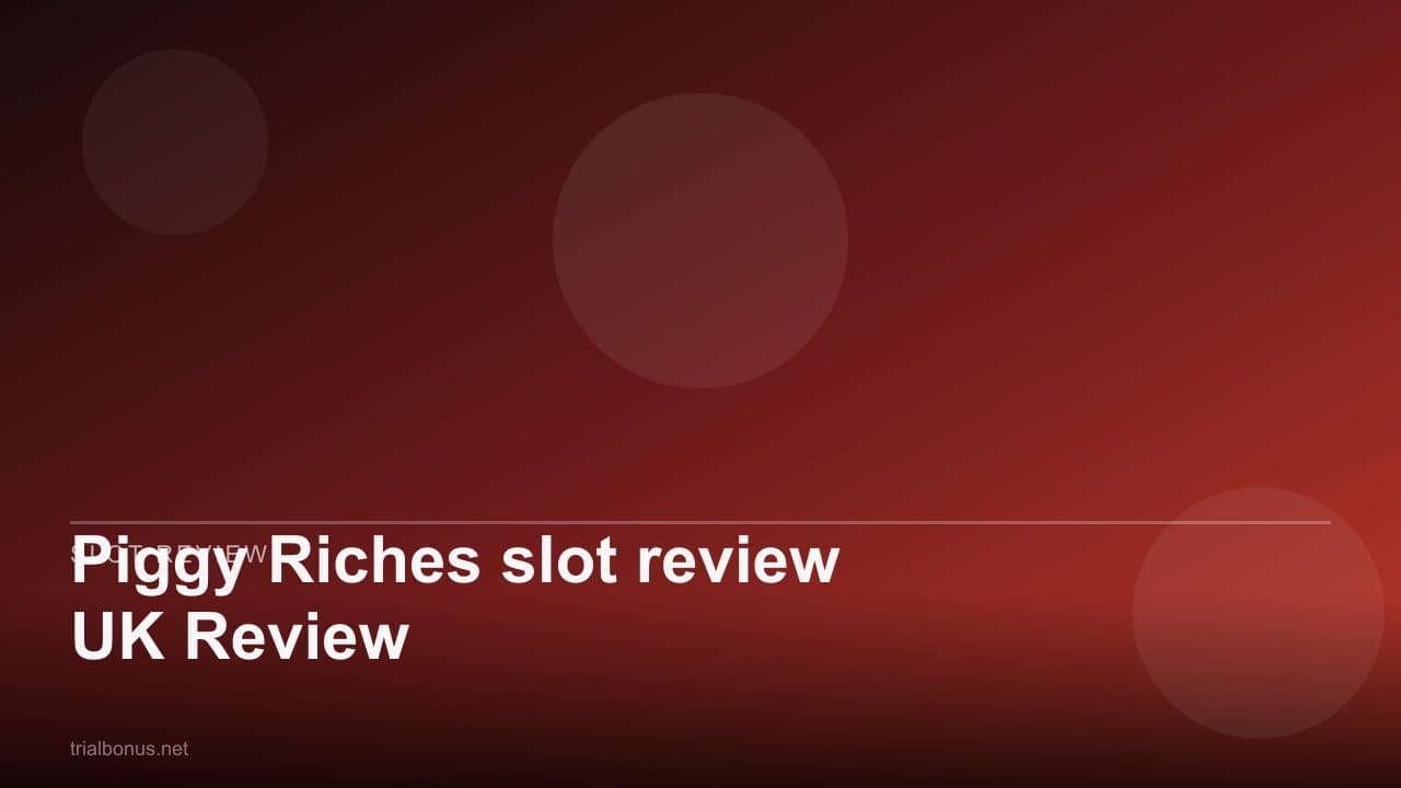 Piggy Riches slot review UK Review