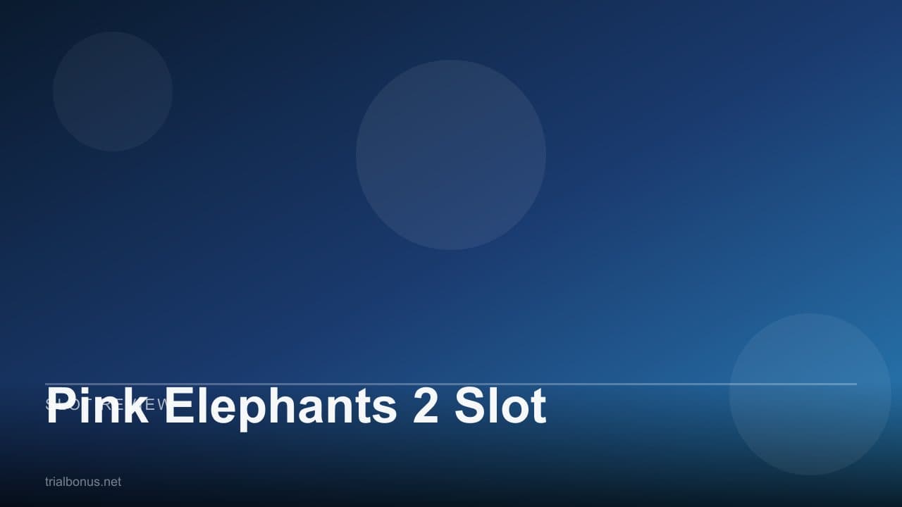 Pink Elephants 2 Slot