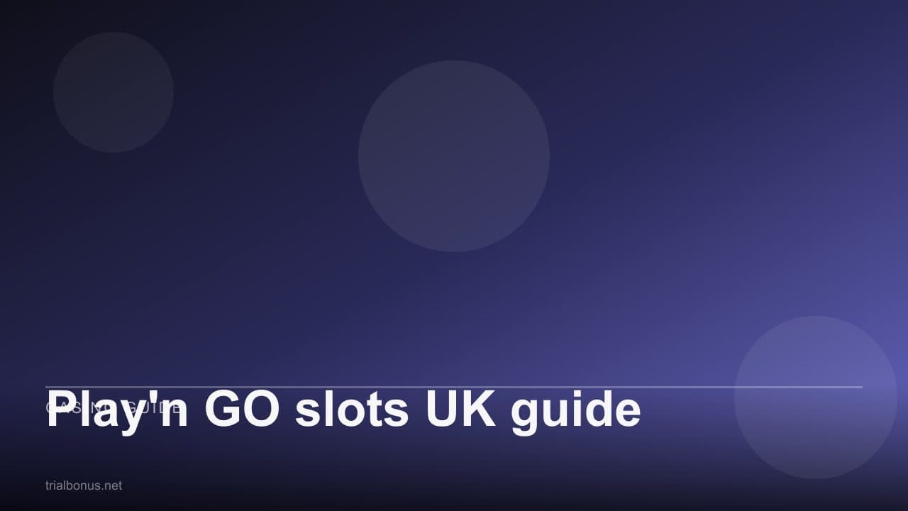 Play'n GO slots UK guide