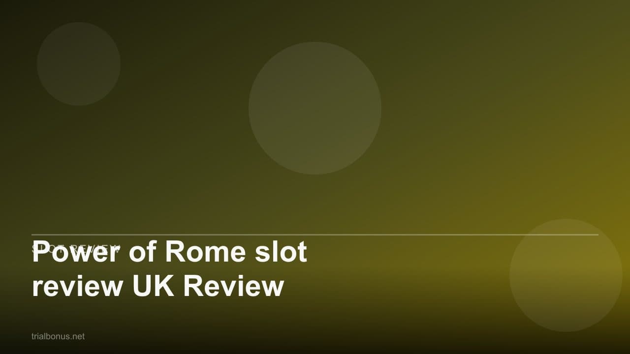 Power of Rome slot review UK Review