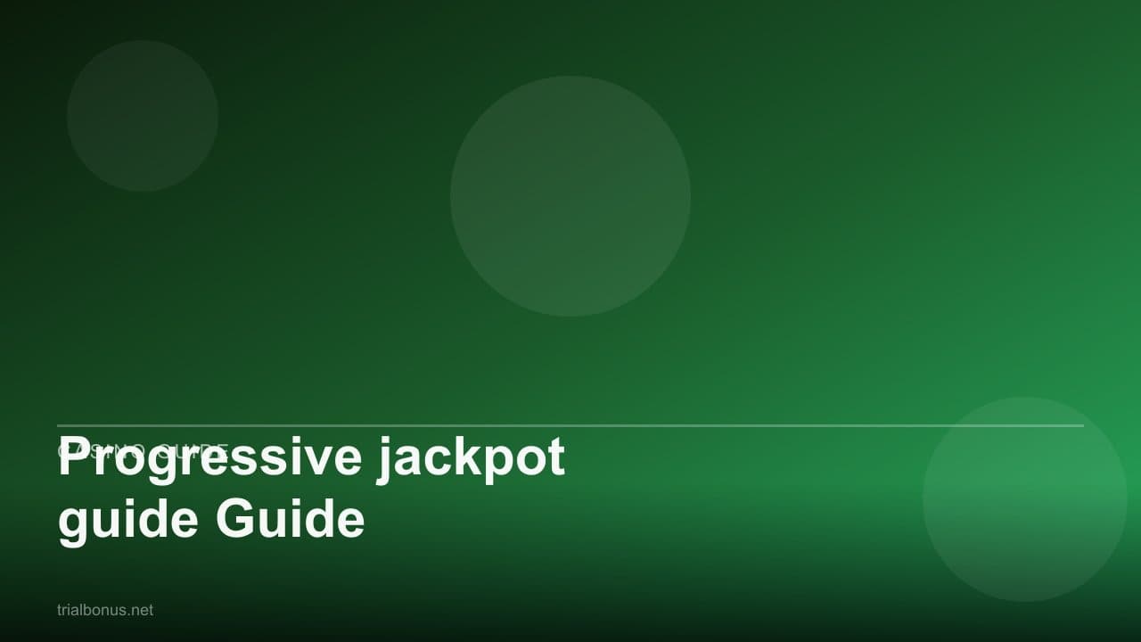 Progressive jackpot Guide