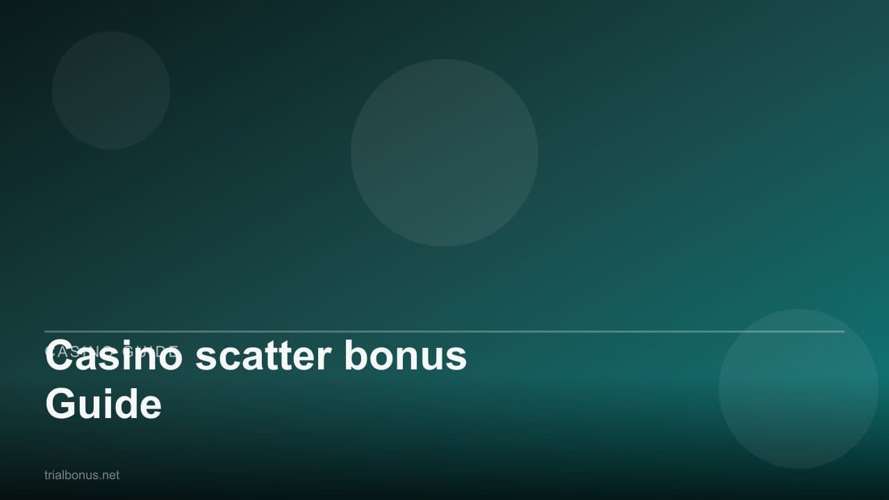 Casino scatter bonus Guide