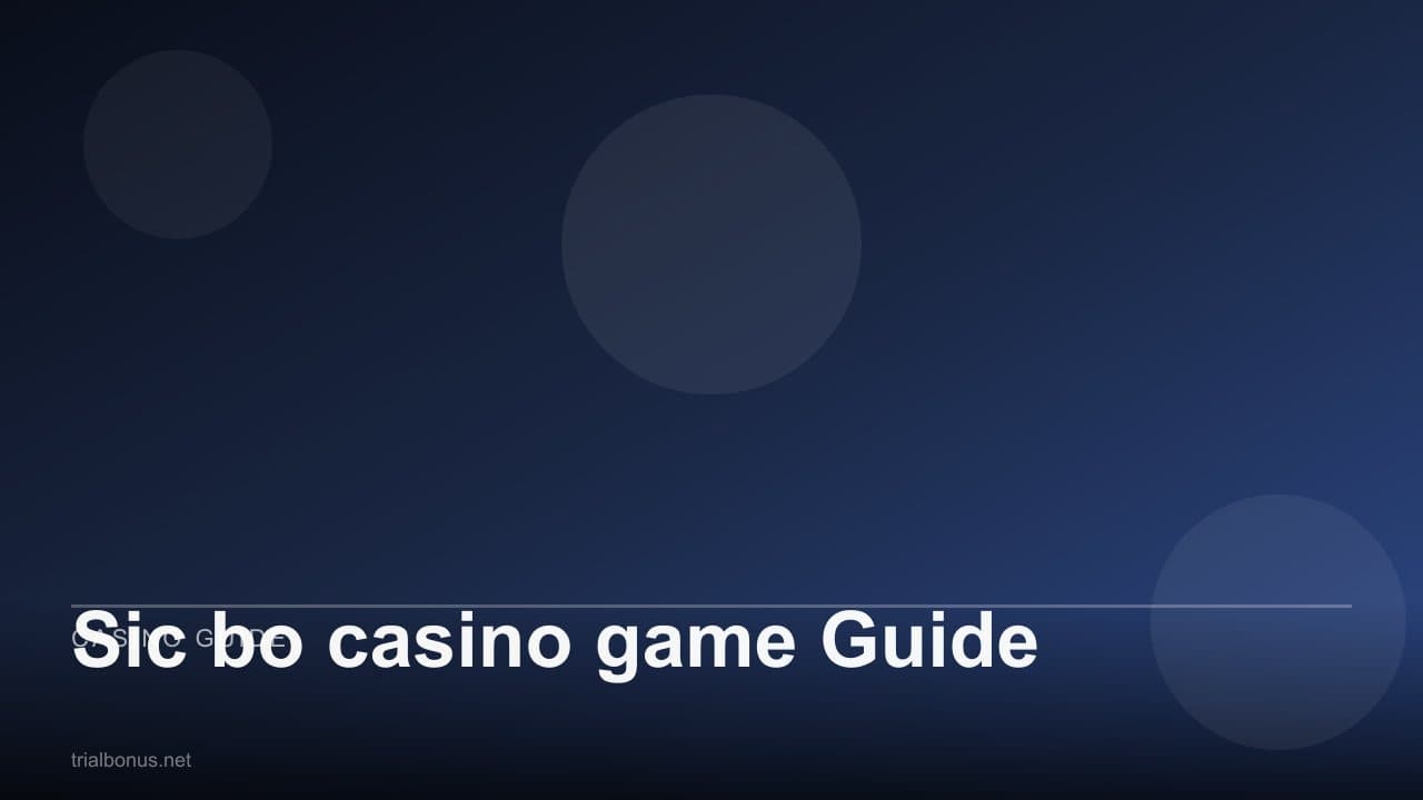 Sic bo casino game Guide