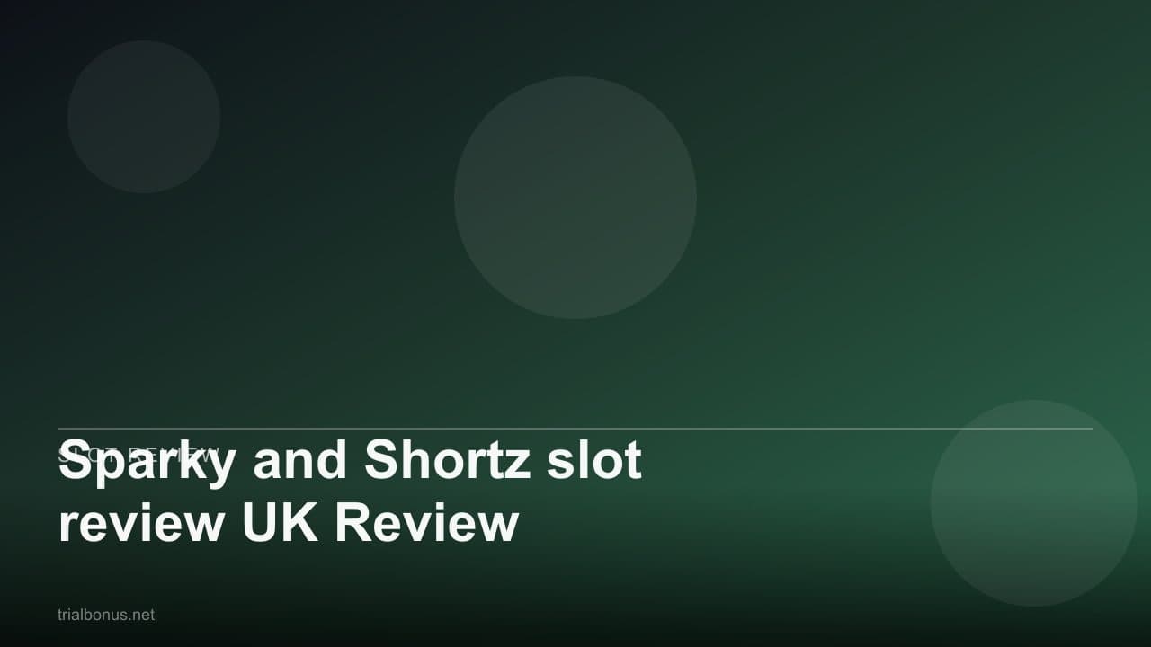 Sparky and Shortz slot review UK Review