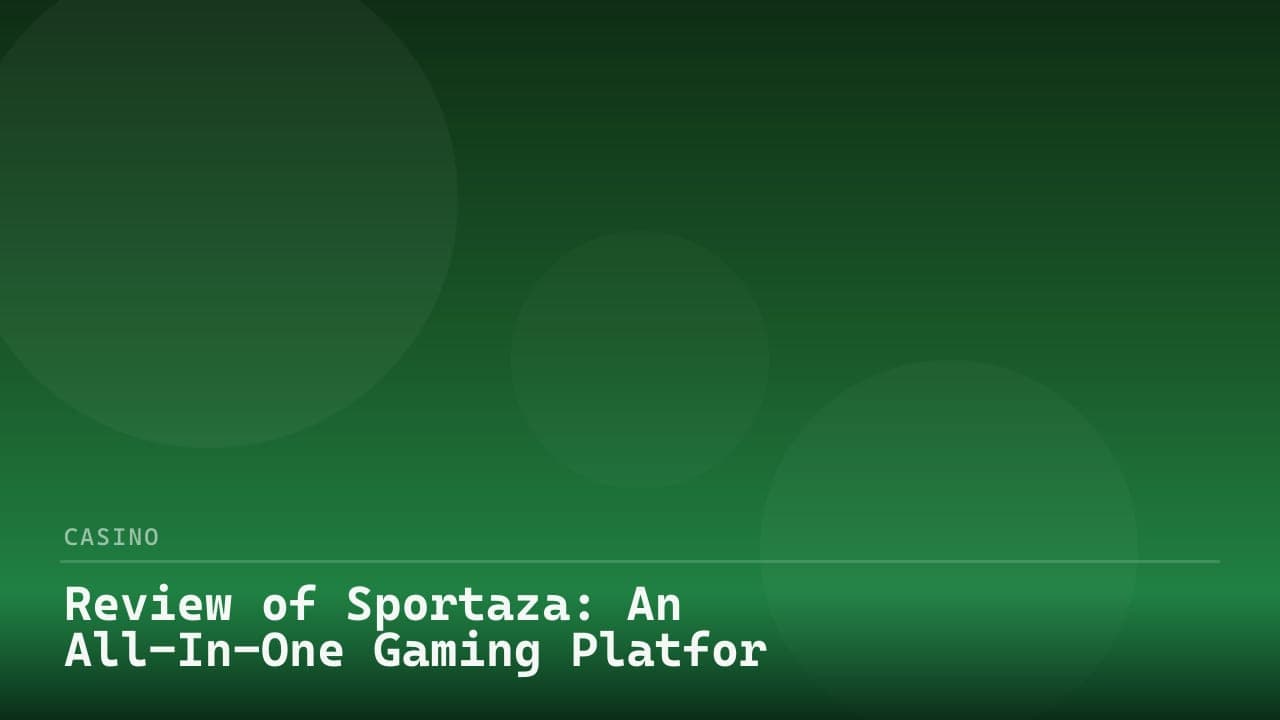 Review of Sportaza: An All-In-One Gaming Platform
