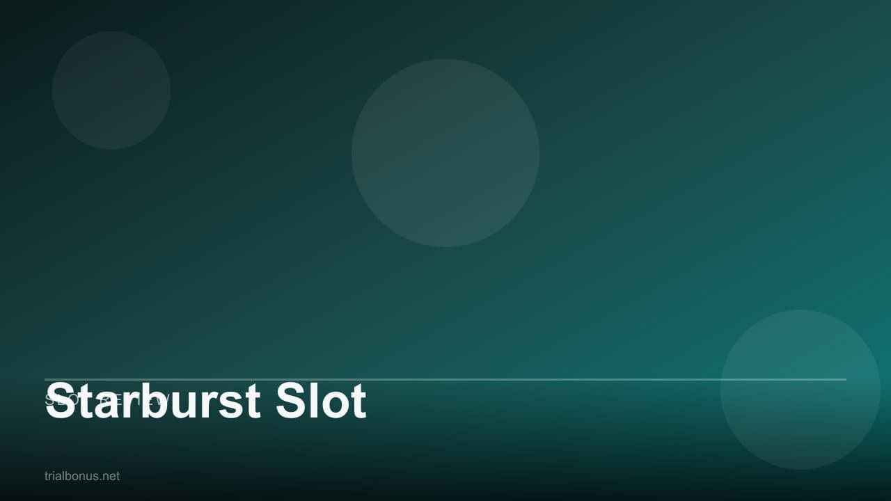 Starburst Slot