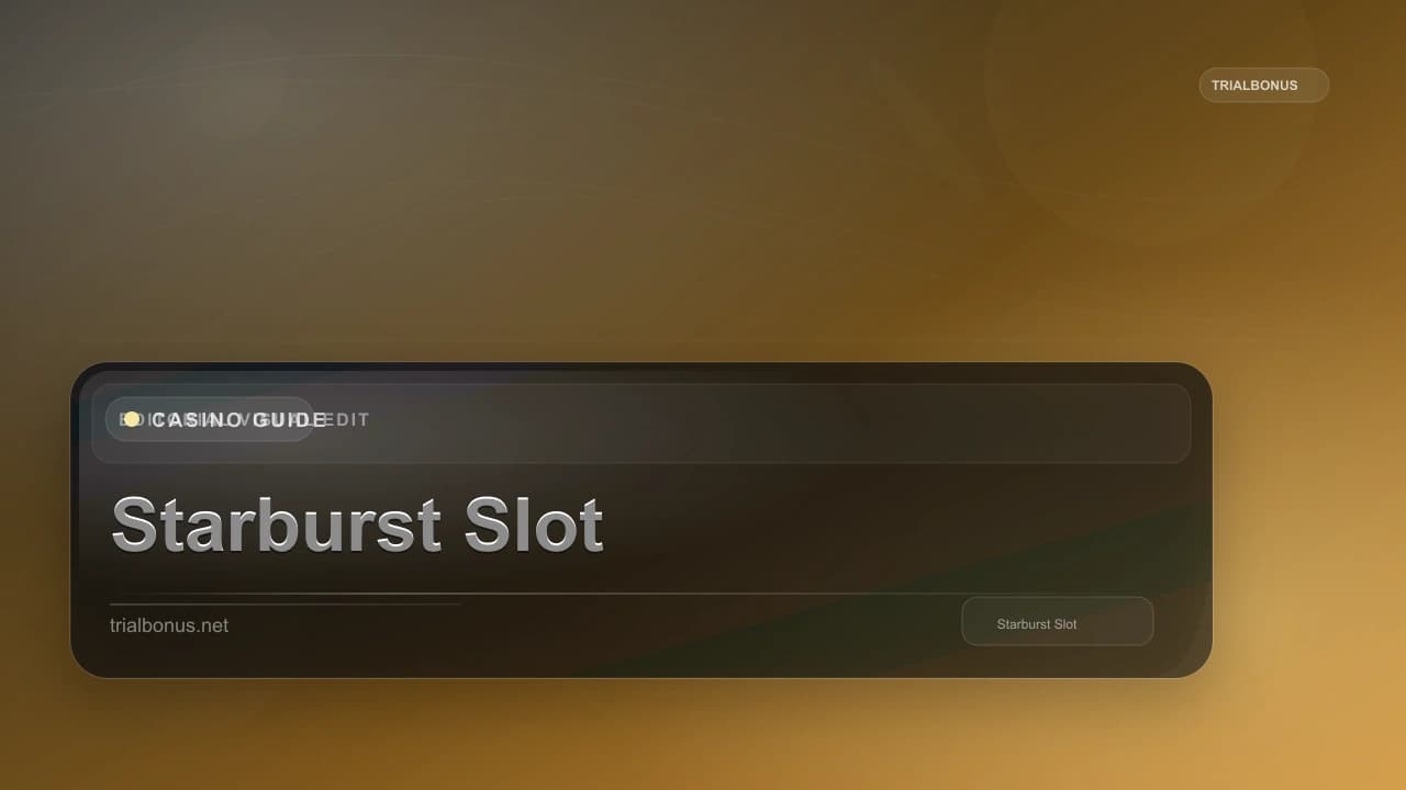 Starburst Slot Guide