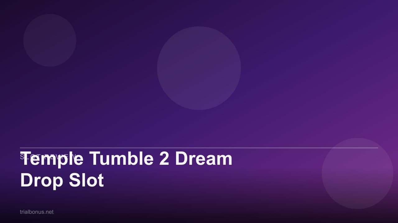Temple Tumble 2 Dream Drop Slot