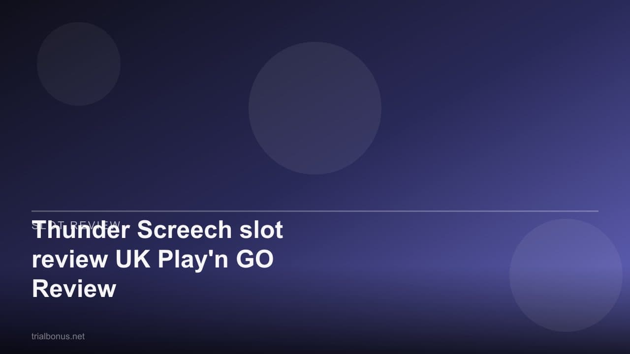 Thunder Screech slot review UK Play'n GO Review