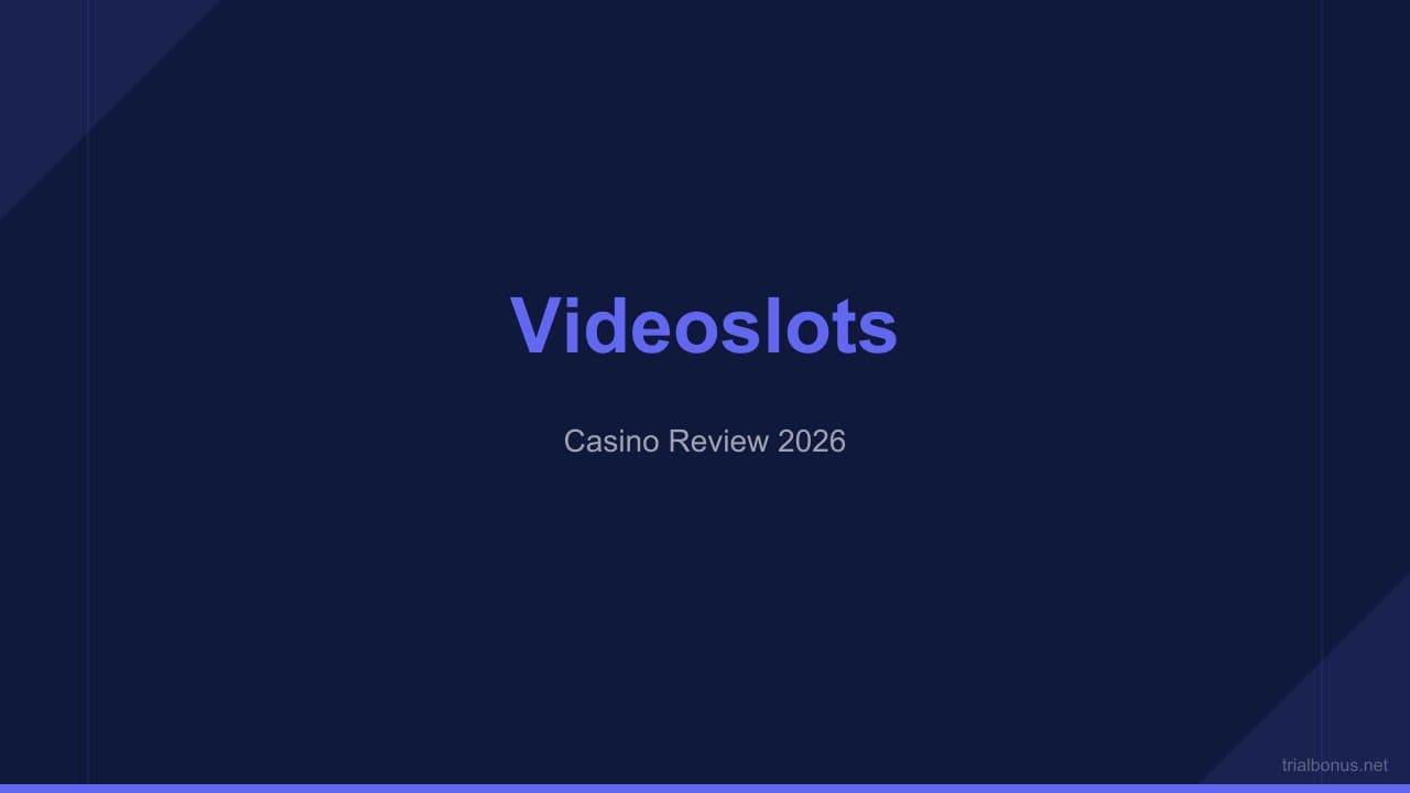 Videoslots casino Review