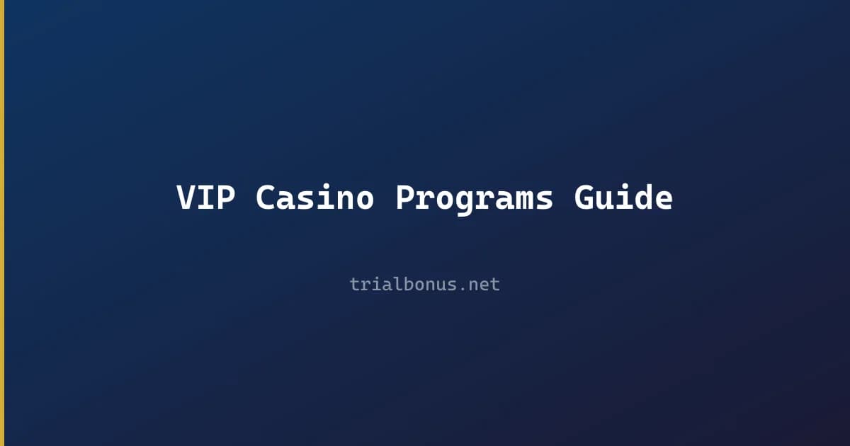 VIP Casino Programs Guide