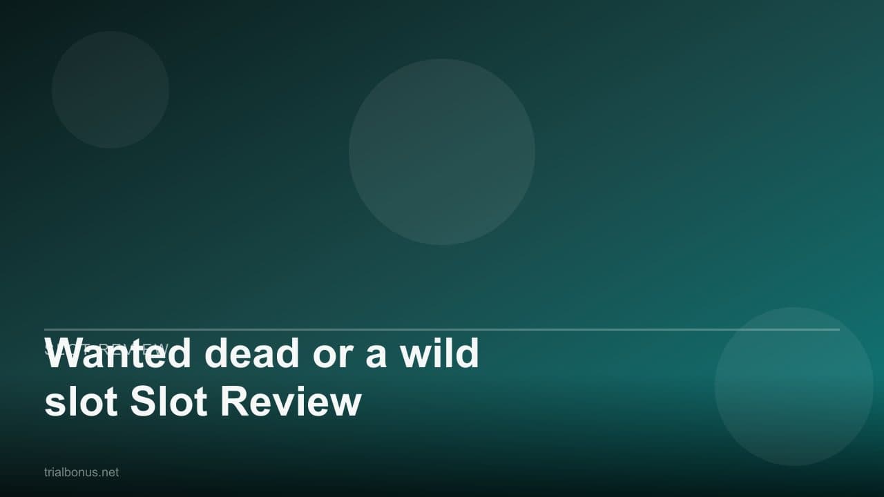 Wanted dead or a wild Slot Review