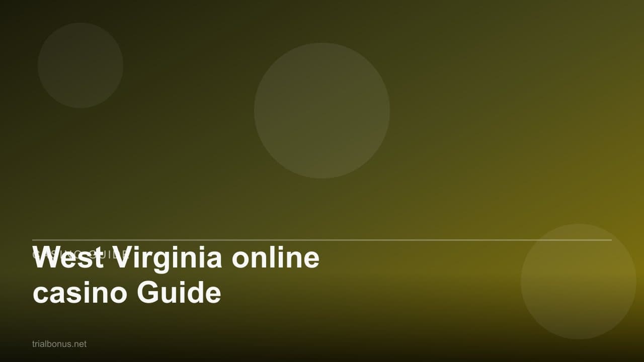 West Virginia online casino Guide