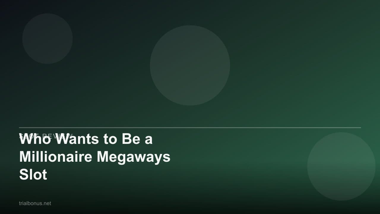 Who Wants to Be a Millionaire Megaways Slot