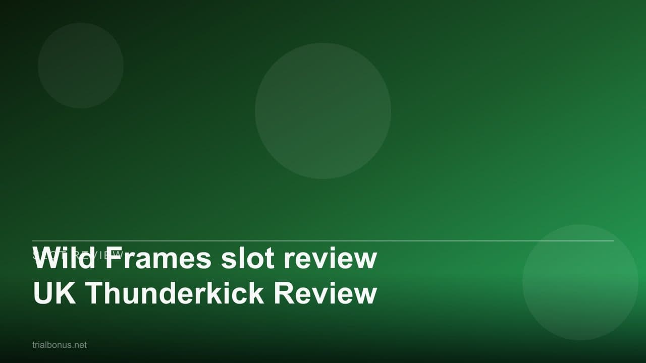 Wild Frames slot review UK Thunderkick Review