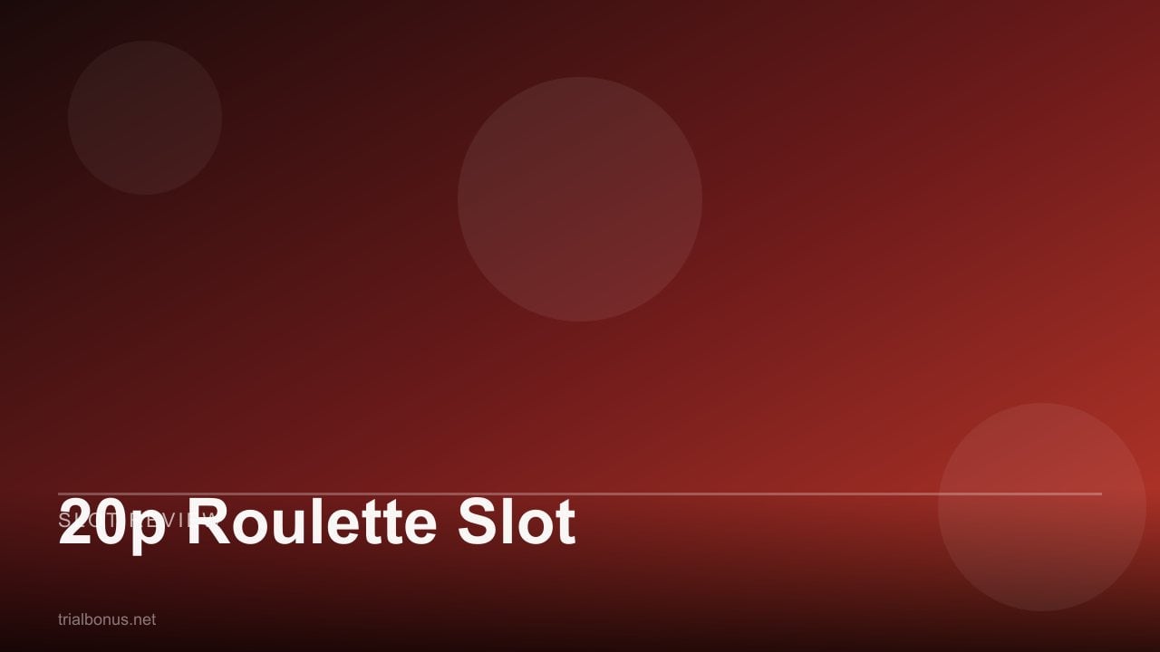 20p Roulette Slot review