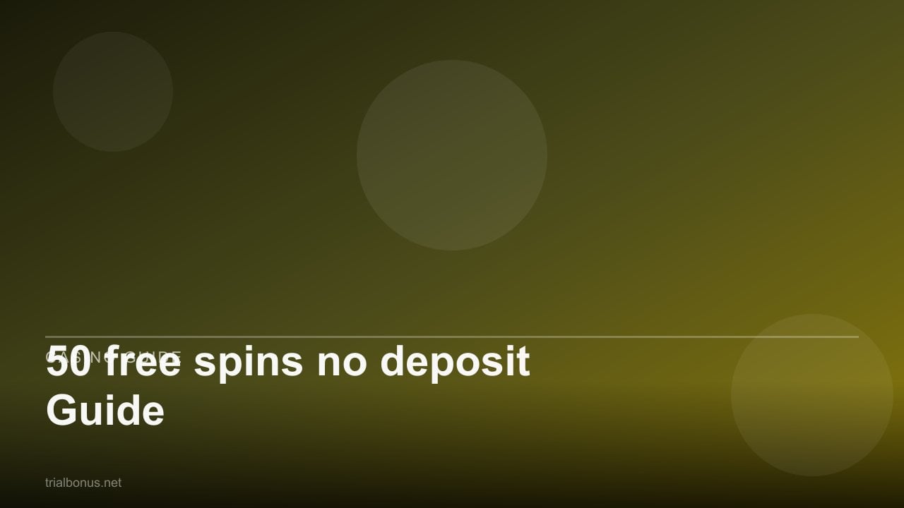 50 free spins no deposit Guide review