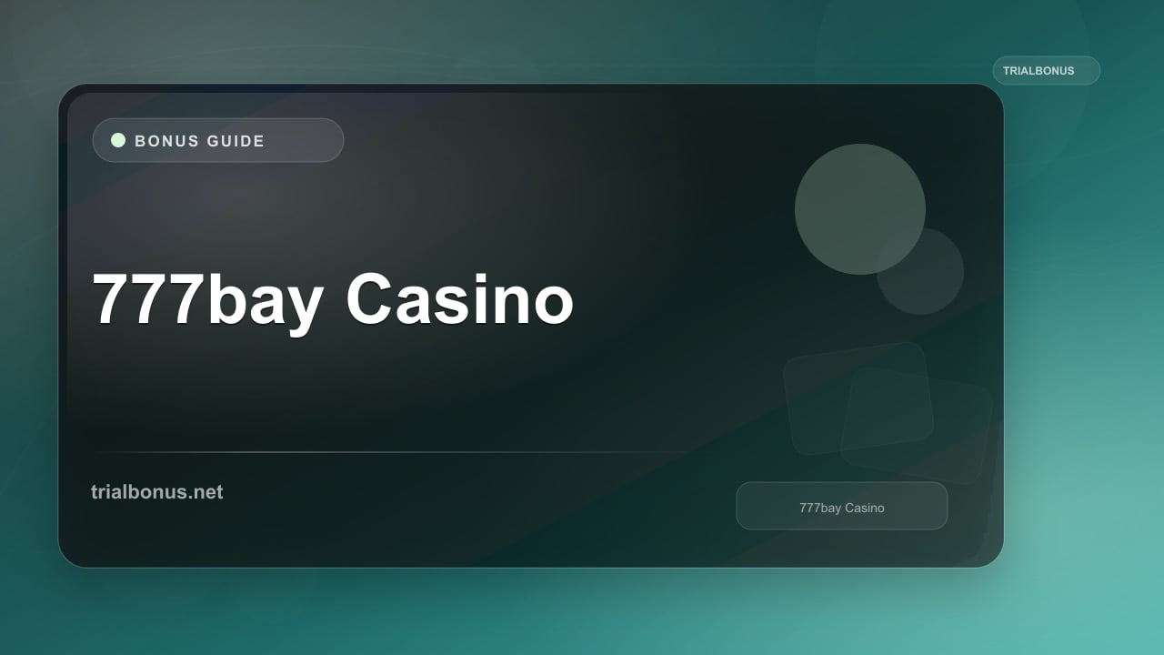 777bay Casino Bonus review