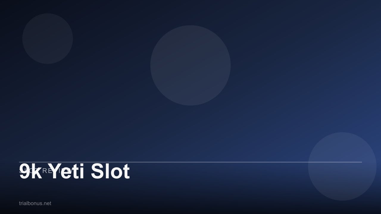 9k Yeti Slot review