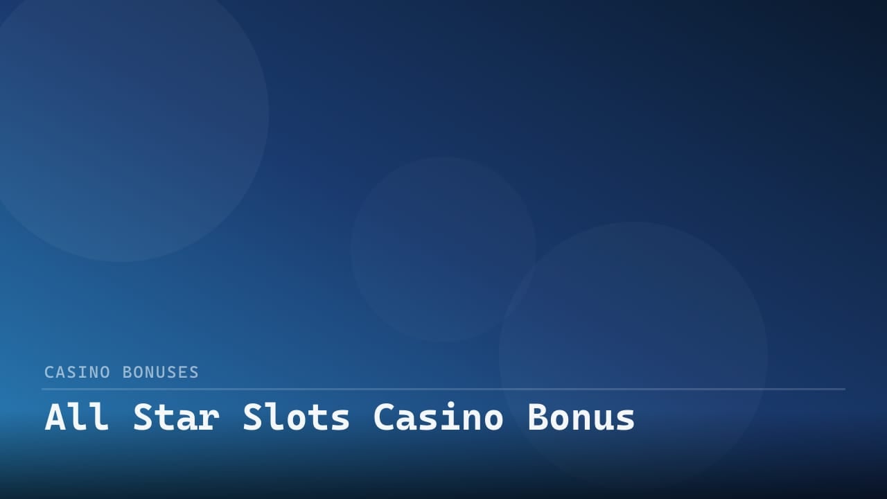 All Star Slots Casino Bonus review
