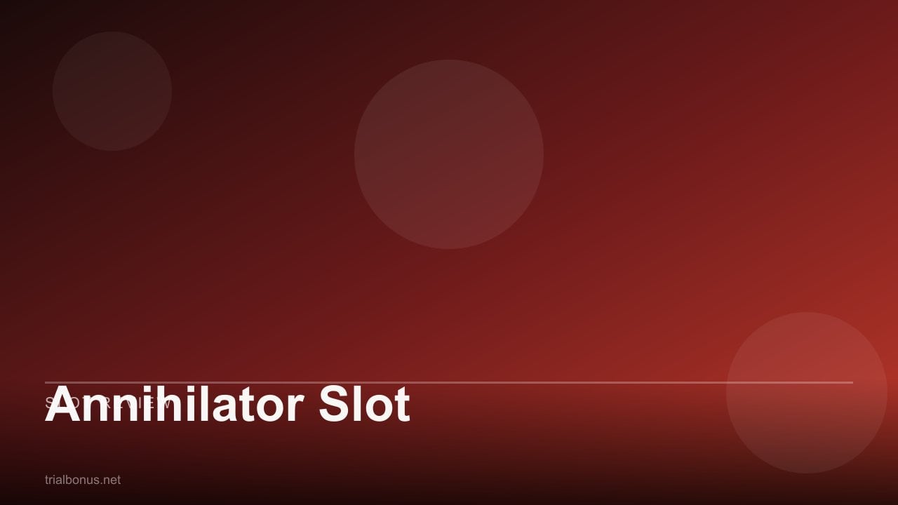 Annihilator Slot review