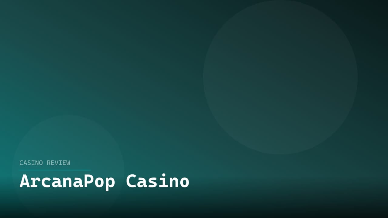 ArcanaPop Casino review